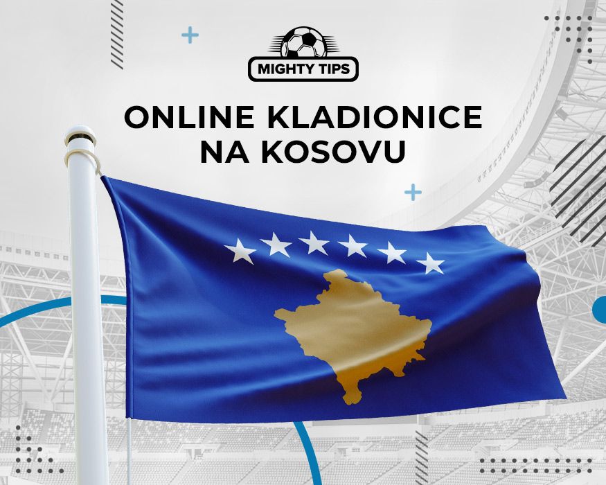 Online kladionice na Kosovu
